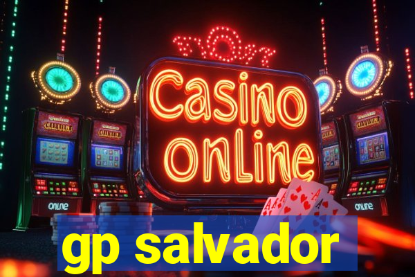 gp salvador